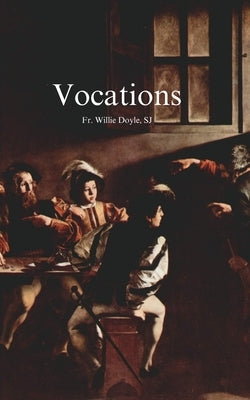 Vocations by Doyle, Willie