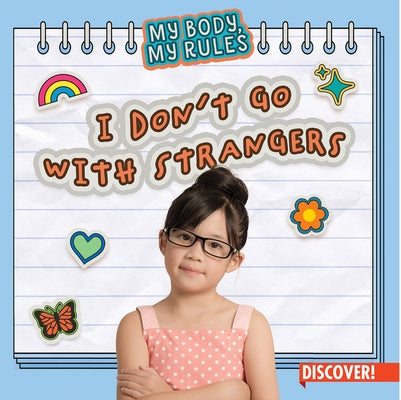 I Don't Go with Strangers by Owens, Layla