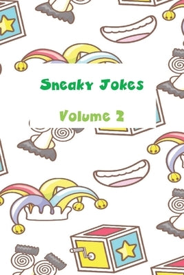 Sneaky Jokes Volume 2 by Malkoun, Pauline