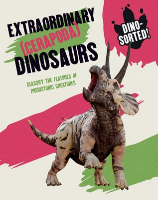 Extraordinary Dinosaurs by Newland, Sonya