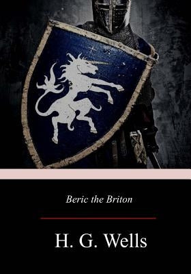Beric the Briton by Henty, G. a.