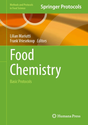 Food Chemistry: Basic Protocols by Mariutti, Lilian