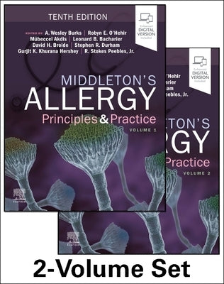 Middleton's Allergy 2-Volume Set: Principles and Practice by Burks, A. Wesley