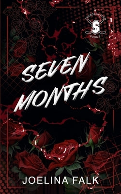 Seven Months - Alternate Cover by Falk, Joelina