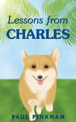 Lessons from Charles by Pinkham, Paul