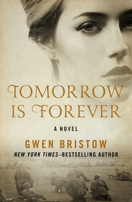 Tomorrow Is Forever by Bristow, Gwen