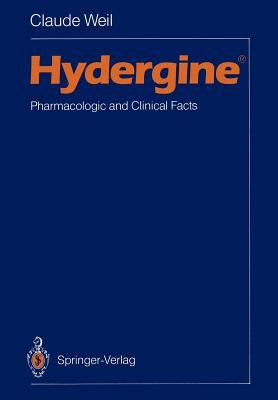 Hydergine (R): Pharmacologic and Clinical Facts by Weil, Claude