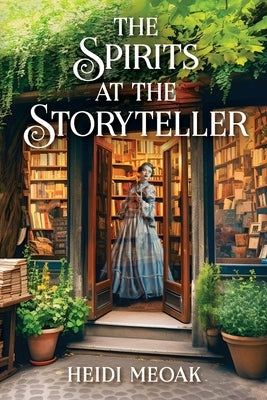 The Spirits at the Storyteller by Meoak, Heidi