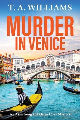Murder in Venice by Williams, T. A.