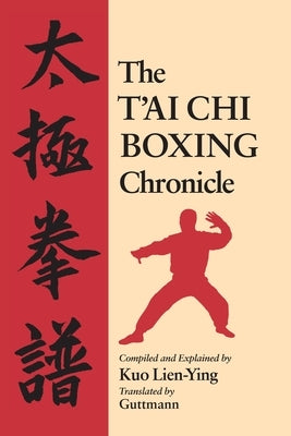 The t'Ai Chi Boxing Chronicle by Lien-Ying, Kuo