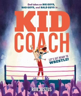 Kid Coach by Justus, Rob