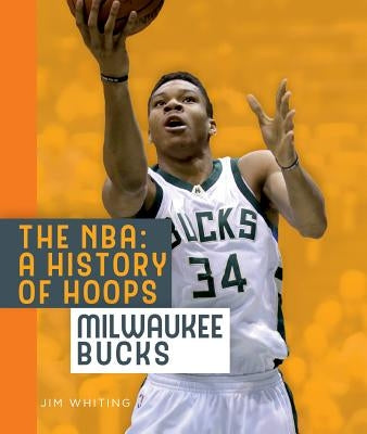 Milwaukee Bucks by Whiting, Jim