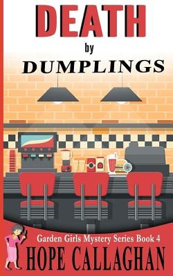 Death By Dumplings by Callaghan, Hope