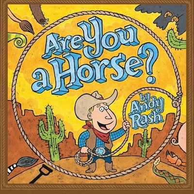 Are You A Horse by Rash, Andy