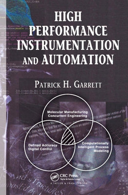 High Performance Instrumentation and Automation by Garrett, Patrick H.