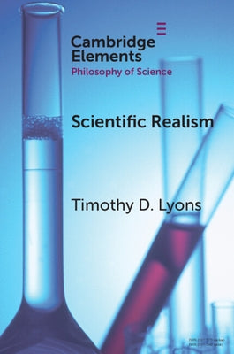 Scientific Realism by Lyons, Timothy D.