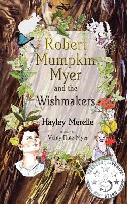 Robert Mumpkin Myer and the Wish Makers by Myer, Verity Flute