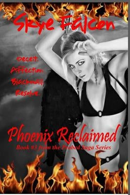 Phoenix Reclaimed by Falcon, Skye