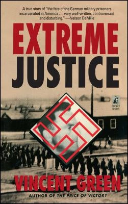 Extreme Justice: Extreme Justice by Green, Vincent