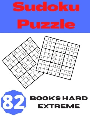 Sudoku puzzle books hard extreme: Sudoku puzzles for extreme players. - Play now at extreme level. by Ahmed, Attique