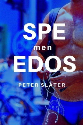 Speedos Men by Slater, Peter
