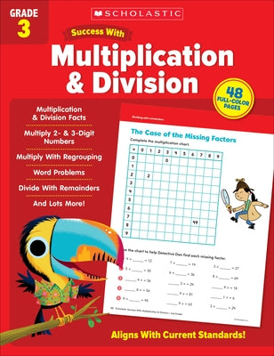 Scholastic Success with Multiplication & Division Grade 3 by Scholastic Teaching Resources