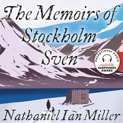 The Memoirs of Stockholm Sven by Miller, Nathaniel Ian