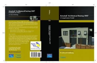 Autodesk Architectural Desktop 2007 by Goldberg, H. Edward