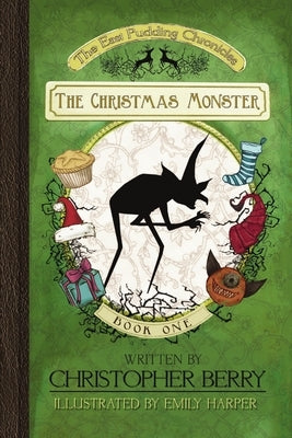 The Christmas Monster by Berry, Christopher