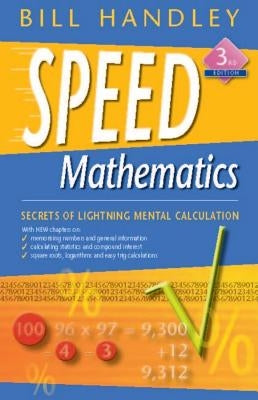 Speed Mathematics by Handley, Bill