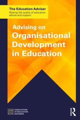 Advising on Organisational Development in Education by Association of Education Advisers
