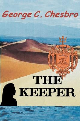 The Keeper by Chesbro, George C.