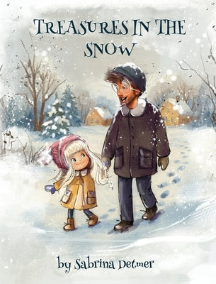 Treasures in the Snow by Detmer, Sabrina