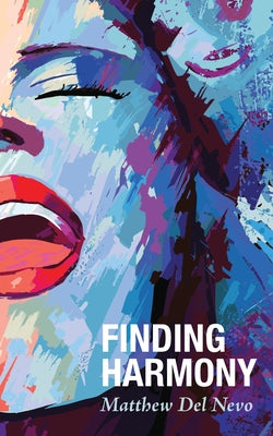 Finding Harmony by del Nevo, Matthew