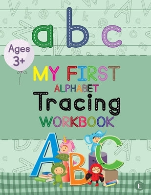 My First Alphabet Tracing Workbook by Arantes, Vinicius