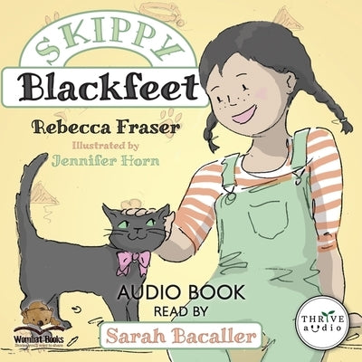Skippy Blackfeet by Fraser, Rebecca