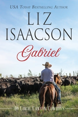 Gabriel by Isaacson, Liz