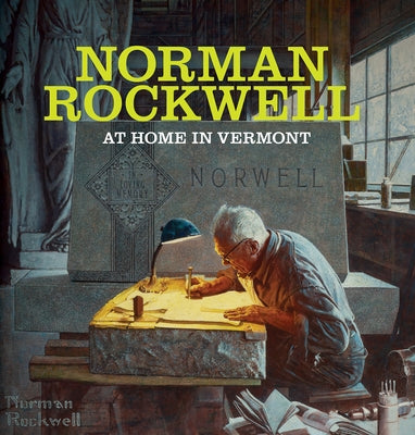 Norman Rockwell: At Home in Vermont by Denenberg, Thomas