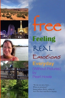 free - Feeling Real Emotions Everyday (Without Pictures) by Howie, Pearl