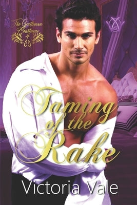 Taming of the Rake by Vale, Victoria