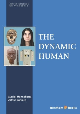 Dynamic Human by Saniotis, Arthur