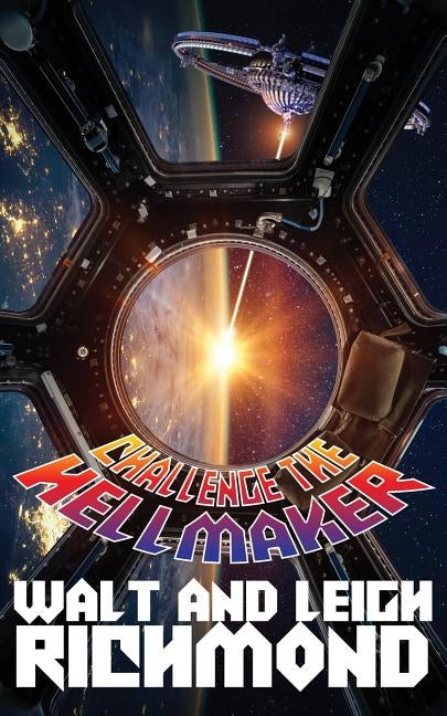Challenge The Hellmaker by Richmond, Walt