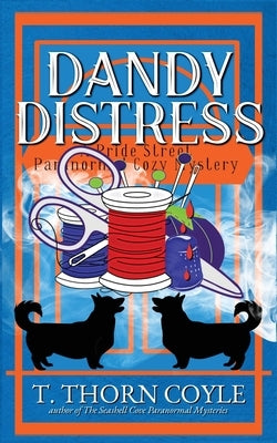 Dandy Distress by Coyle, T. Thorn