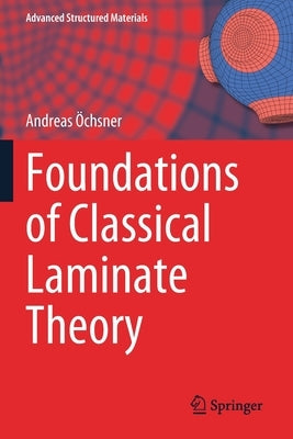 Foundations of Classical Laminate Theory by Öchsner, Andreas