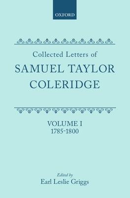Letters: Volume 1 by Coleridge