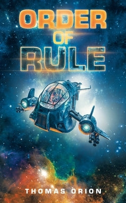 Order of Rule by Orion, Thomas
