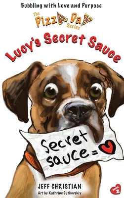 Lucy's Secret Sauce by Christian, Jeff