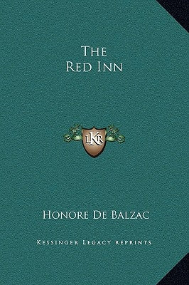 The Red Inn by De Balzac, Honore