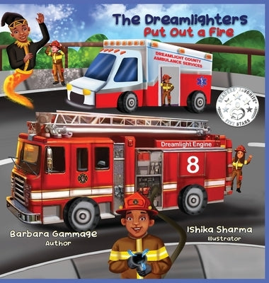 The Dreamlighters Put Out a Fire by Gammage, Barbara