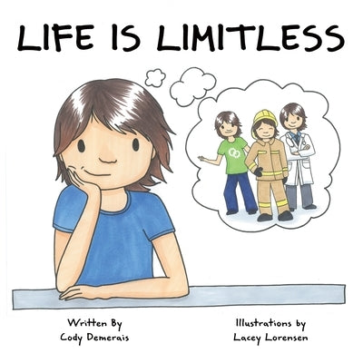 Life Is Limitless by Lorensen, Lacey